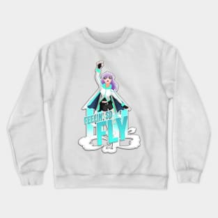 Feelin' So Fly Crewneck Sweatshirt